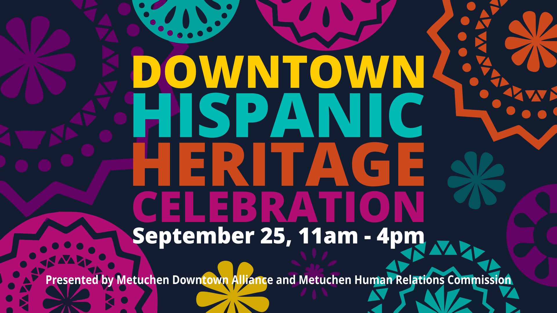 Hispanic Heritage Month 2021 Downtown Metuchen